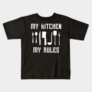 my kitchen my rules Kids T-Shirt